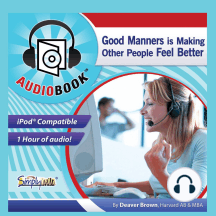 Good Manners: Making People Feel Better