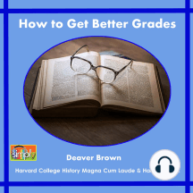 How to Get Better Grades: Working Towards the Best College & Professional Life