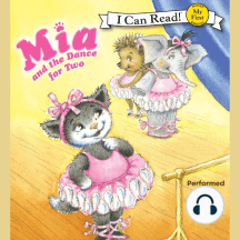 Mia and the Dance for Two: My First I Can Read!