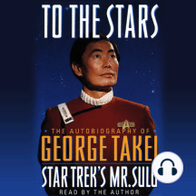 Star Trek: To the Stars: The Autobiography of George Takei, Star Trek's Mr. Sulu