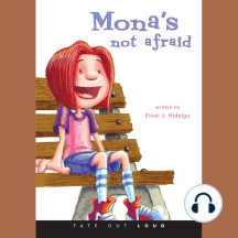 Mona's Not Afraid