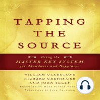 Tapping the Source: Using the Master Key System for Abundance and Happiness