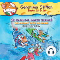 Geronimo Stilton: Books 25 & 26: #25 The Search for Sunken Treasure; #26 The Mummy with No Name
