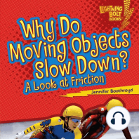 Why Do Moving Objects Slow Down?: A Look at Friction