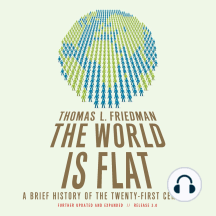 Listen To The World Is Flat 3 0 Audiobook By Thomas L Friedman And Oliver Wyman
