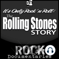 It's Only Rock 'n Roll: The Rolling Stones Story