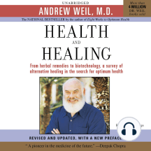 Health and Healing: The Philosophy of Integrative Medicine and Optimum Health