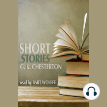 Short Stories By G K Chesterton By G K Chesterton And Bart Wolffe