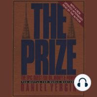 The Prize: The Epic Quest for Oil Money & Power the Battery for World Mastery