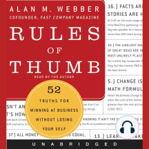 Rules of Thumb: 52 Truths for Winning at Business without Losing Your Self