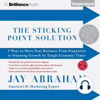 The Sticking Point Solution: 9 Ways to Move Your Business From Stagnation to Stunning Growth In Tough Economic Times