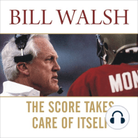 The Score Takes Care of Itself: My Philosophy of Leadership