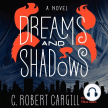 Dreams and Shadows by C. Robert Cargill - Audiobook | Scribd