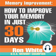 Memory Improvement: How to Improve Your Memory in Just 30 Days