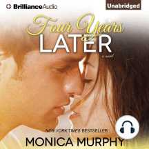 Four Years Later: A Novel