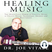 Healing Music by Joe Vitale - Audiobook | Scribd