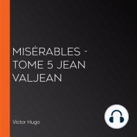 Misérables - tome 5 Jean Valjean