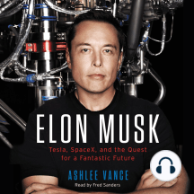 Elon Musk: Tesla, Spacex, and the Quest for a Fantastic Future