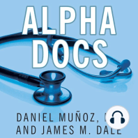 Alpha Docs: The Making of a Cardiologist