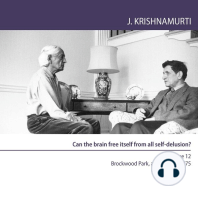 Can the Brain Free Itself From All Self-Delusion?