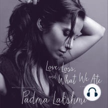 Love, Loss, and What We Ate: A Memoir