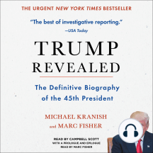 Listen To Trump Revealed Audiobook By Michael Kranish Marc Fisher And Scott Campbell
