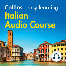 Easy Italian Course for Beginners: Learn the basics for everyday conversation (Collins Easy Learning Audio Course)