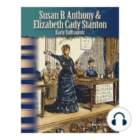 Susan B. Anthony & Elizabeth Cady Stanton: Early Suffragists