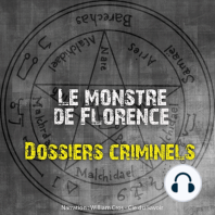 Dossiers Criminels: Le monstre de Florence: Dossiers Criminels