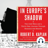 In Europe's Shadow: Two Cold Wars and a Thirty-year Journey Through Romania and Beyond