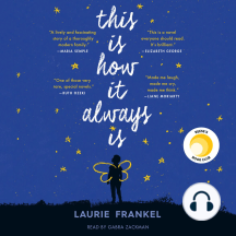 This Is How It Always Is: A Novel