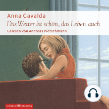 Das Wetter ist schön, das Leben auch