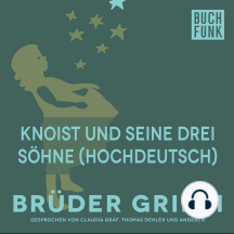 Knoist und seine drei Söhne (Hochdeutsch)