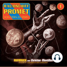 Raumschiff Promet, Folge 1: Geboren in der Dunkelheit
