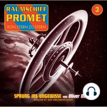 Raumschiff Promet, Folge 3: Sprung ins Ungewisse - Der verlorene Sohn