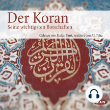 Der Koran - Die wichtigsten Suren (Lesung)