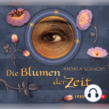 Die Blumen der Zeit
