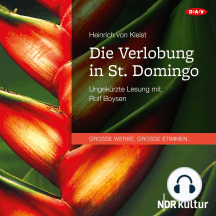 Die Verlobung in St. Domingo (Ungekürzte Lesung)