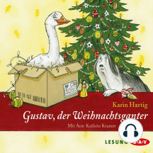 Gustav, der Weihnachtsganter (Lesung)