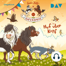 Huf über Kopf - Die Haferhorde, Teil 7 (Lesung)