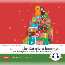 Ihr Katerlein kommet - Auf Samtpfoten durch die Adventszeit