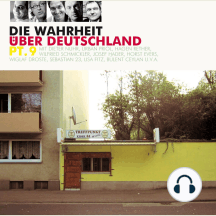 Die Wahrheit über Deutschland pt.9