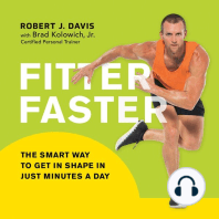 Fitter Faster: The Smart Way to Get in Shape in Just Minutes a Day