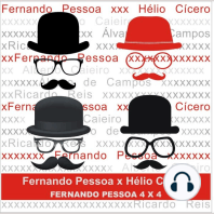 Fernando Pessoa x Hélio Cícero