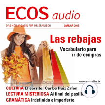Spanisch lernen Audio - Wortschatz und Wendungen zum Einkaufen: ECOS audio 1/13 - Las rebajas