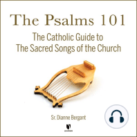The Psalms 101: The Catholic Guide to The Sacred Songs of the Church