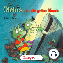 Die Olchis und die grüne Mumie: Hörspiel