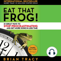 Eat That Frog!: 21 Great Ways to Stop Procrastinating and Get More Done in Less Time