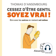 Cessez d'être gentil, soyez vrai