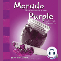 Morado/Purple: Mira el morado que te rodea/Seeing Purple All Around Us
